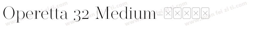Operetta 32 Medium字体转换